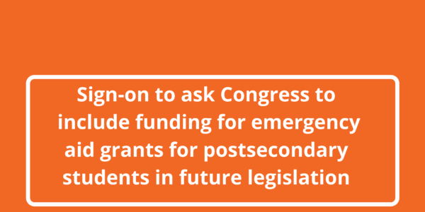 Sign on to urge Congress to include Emergency Aid for Postsecondary #RealCollege Students in new legislation